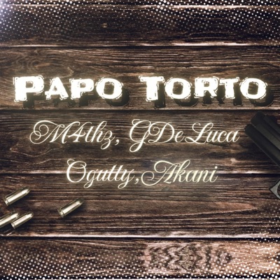 Papo Torto (feat. GDe Luca, Ogutty & Éoakani) - Single