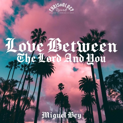 Love Between the Lord and You - Single
