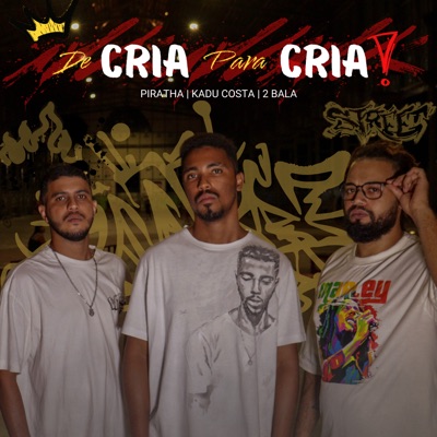 De Cria para Cria (feat. Guga Peçanha) - Single
