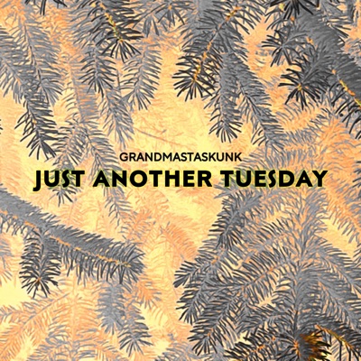 Just Another Tuesday - EP
