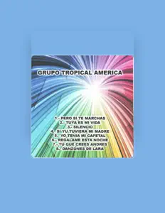 收听 Grupo Tropical America、观看音乐视频、阅读小传、查看巡演日期等 ！