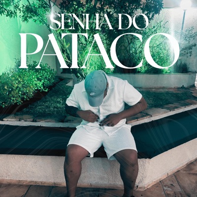 Senha do Pataco - Single
