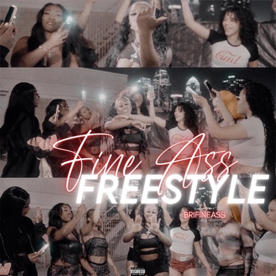 Fine Ass Freestyle - Single