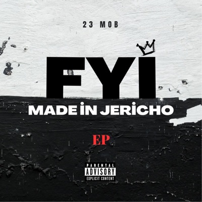 FYI: MADE IN JERICHO - Single