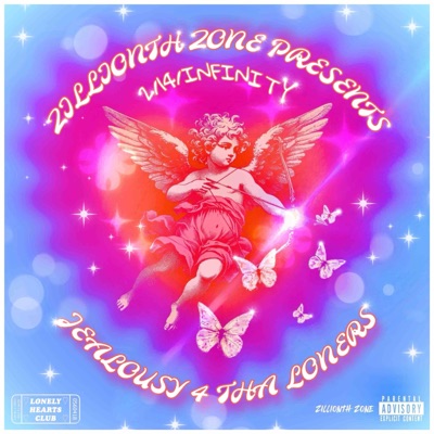2/14/Infinity: JEALOUSY 4 THA LONERS (Lonely Hearts Club, Volume Two)