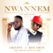 Nwannem (feat. Kolaboy) - Okezzy lyrics