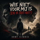 Wie niet voor mij is (En ik kies niet)
