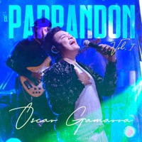 El Parrandón, Vol.1 (En VIvo) - Oscar Gamarra