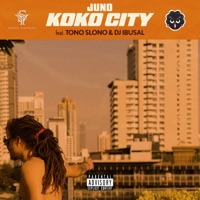 Koko City (feat. Tono Slono & DJ Ibusal) - Single - Juno