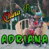 China B - Adriana