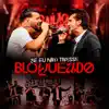 Banda Modello - Se Eu Não Tivesse Bloqueado