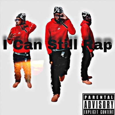 I Can Still Rap! - Single