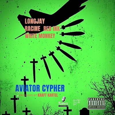 Aviator Cypher (feat. Racine, Redink & White Monkey) - Single