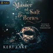 Master of Salt & Bones (Unabridged) - Keri Lake