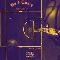 No I Can't (Instrumental) - Single - KillaHrtz