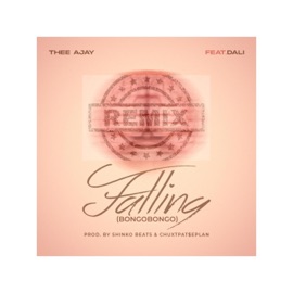 Falling (BongoBongo) Amapiano (feat. Dali) Thee Ajay