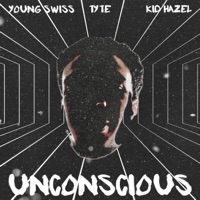 Unconscious (feat. Tyte) - Single - Young Swiss