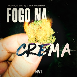 Fogo na Crema (feat. dreybeatzz)