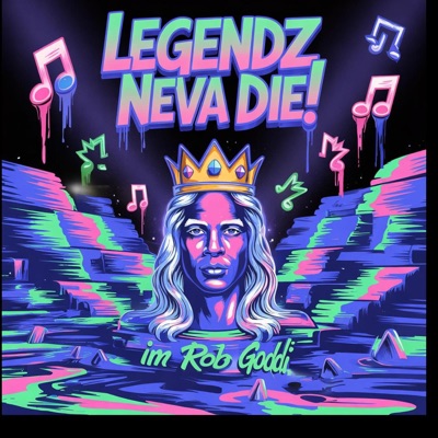 Legendz Neva Die! - Single