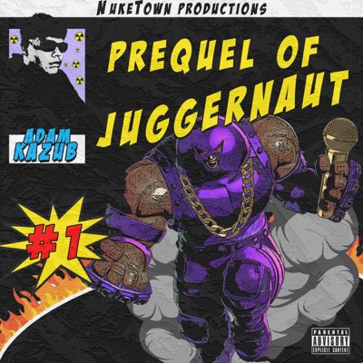 The Prequel of Juggernaut - EP