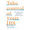 Take Control of your IBS: The Step-by-Step Guide That Actually Works (Unabridged) - Kirsten Jackson