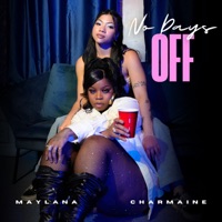 No Days Off - Single - Maylana & Charmaine