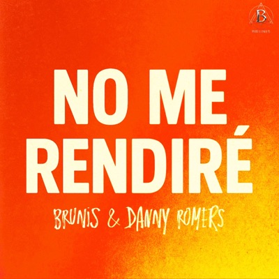 No Me Rendiré - Single
