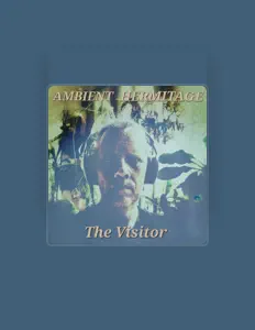 Ouve Ambient Hermitage, vê vídeos de música, lê a biografia, vê as datas da digressão e muito mais!