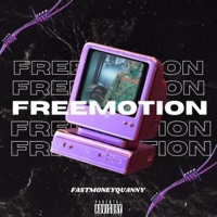 #Freemotion (feat. Nbt motion) - Single - FastMoney Quanny