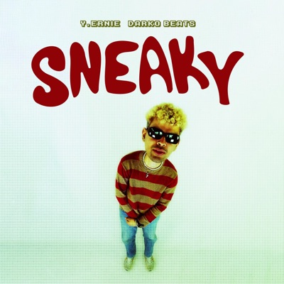 Sneaky - Single