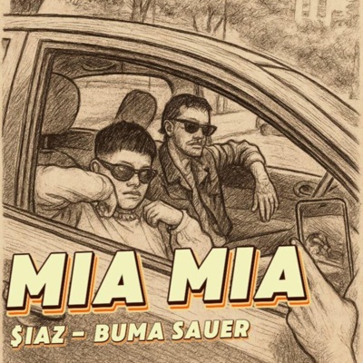 MIA MIA (feat. Buma sauer) - Single