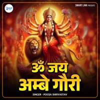 Om Jai Ambe Gauri - Single - Pooja Shrivastav
