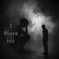 1 More Hit - Single - Travis Sturtevant Jr