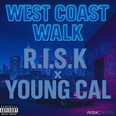 West Coast Walk (feat. Young Cal) - Single