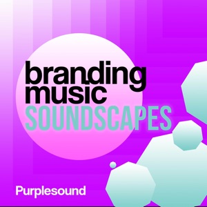 Branding Music Soundscapes Vol. 1 (feat. Fuze Tea Labs) - Single