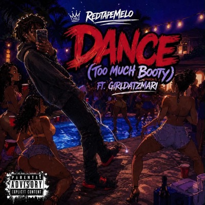 Dance (Too Much Booty) (feat. GirlDatzMari) - Single