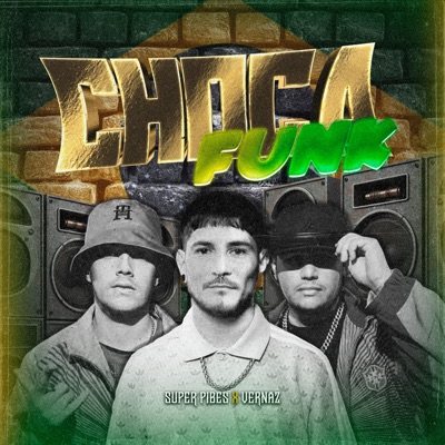 Choca Choca Funk (feat. VERNAZ) - Single