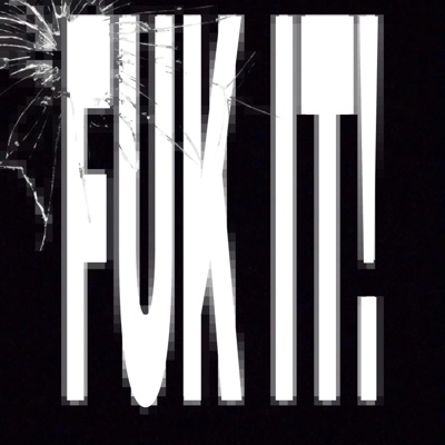 FUK IT! - Single