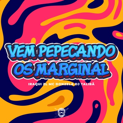 Vem Pepecando os Marginal - Single