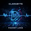 Clarabyte - Packet Loss