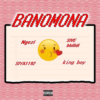 Banomona (feat. King Boy, Sive Bhilidi & Siya1192) - Single