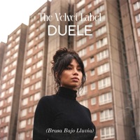 Duele (Brasa Bajo Lluvia) - Single - The Velvet Label