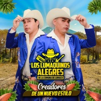 Creadores de un Nuevo Estilo - Los Lumaquinos Alegres