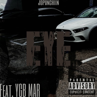 EYE ! (feat. YGB Mar) - Single