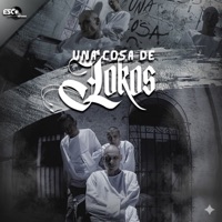 Una Cosa de Lokos (feat. Loko Kuerdo) - Single - Engendros Del Pantano & Esco Soundz