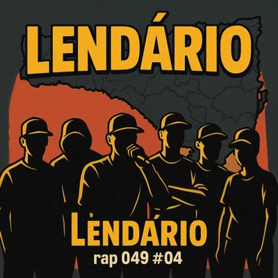 Rap 049 #04 - Lendário (Remix) - Single