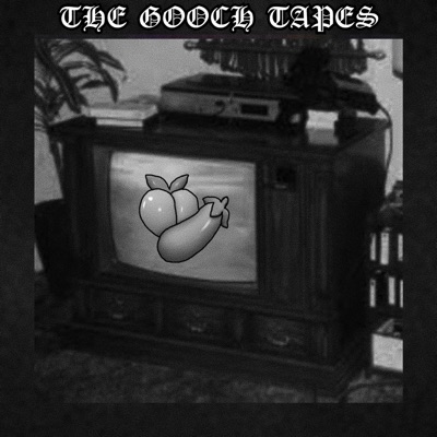 The Gooch Tapes - EP