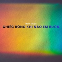 Chiếc Bóng - Khi Nào Em Buồn - Minh Thuận