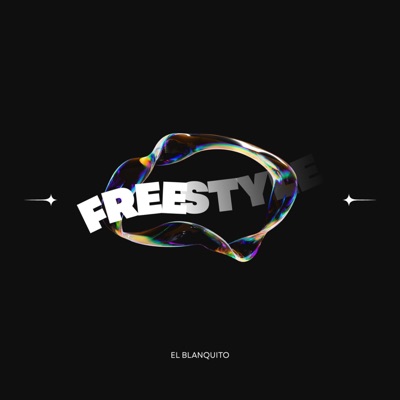 Freestyle (feat. El Blanquito) - Single
