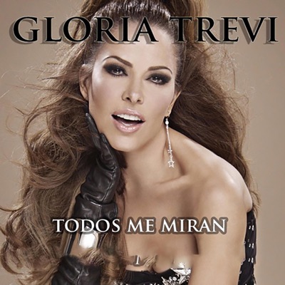 Todos Me Miran (LGBT Pride Remix) - Single
